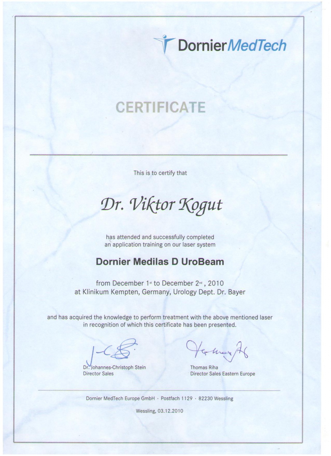 Когут В.В. - Сертифікат про участь та успішне проходження тренінгу з використанням діодного лазера "Dornier Medilas D UroBeam" (2010 г.)